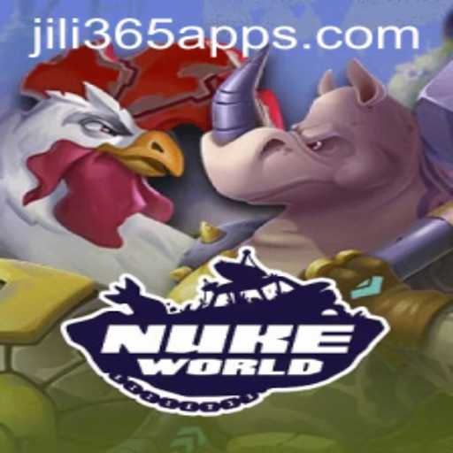Exploring the Dynamic World of NukeWorld with JILI365